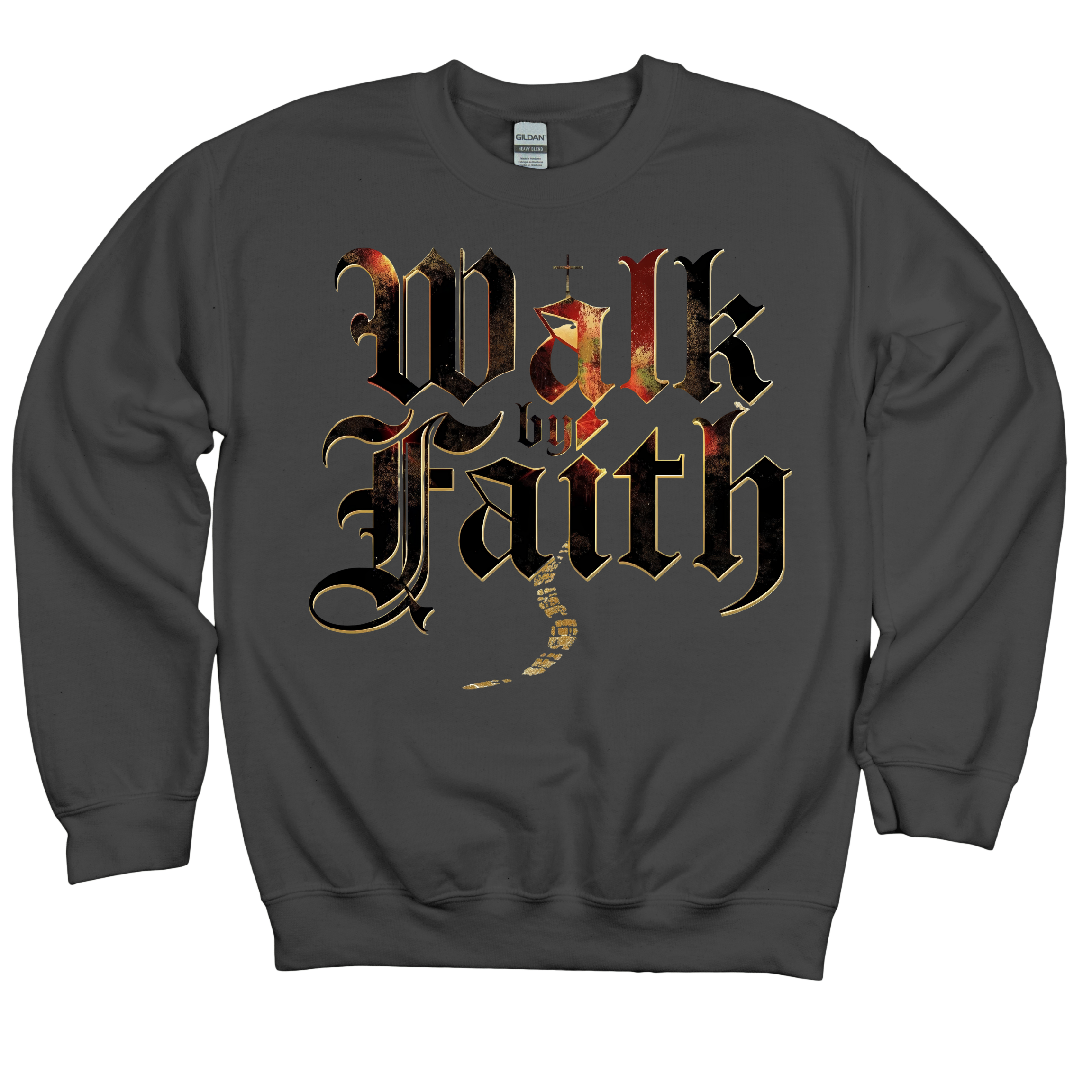 Walk by Faith - Sweatshirt