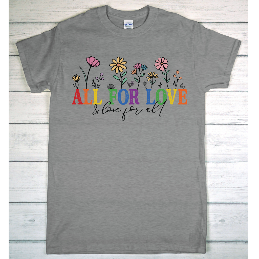 All for Love  - Tee