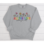 All for Love - Crewneck