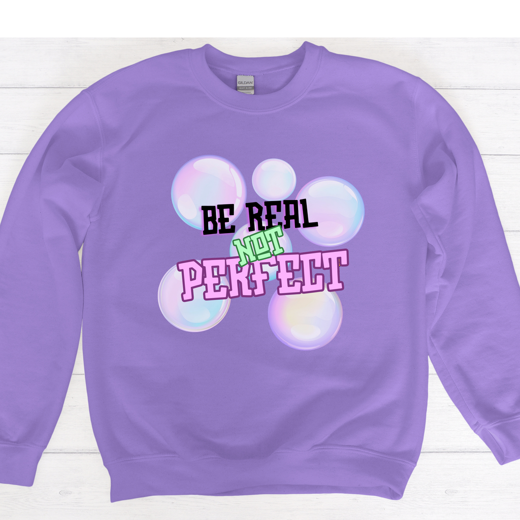 Be Real - Crewneck