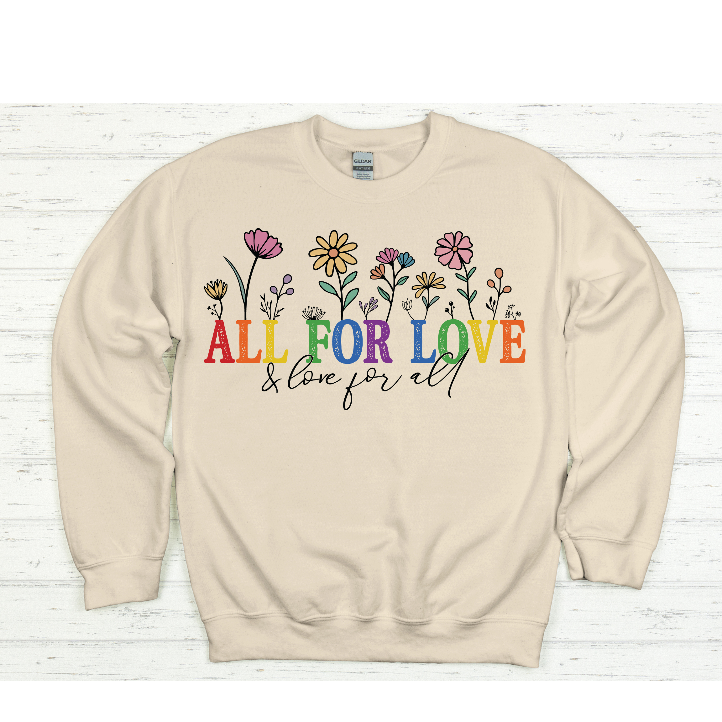 All for Love - Crewneck