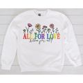 All for Love - Crewneck