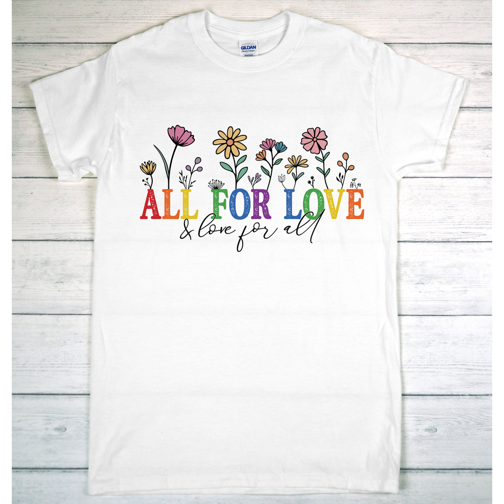 All for Love  - Tee